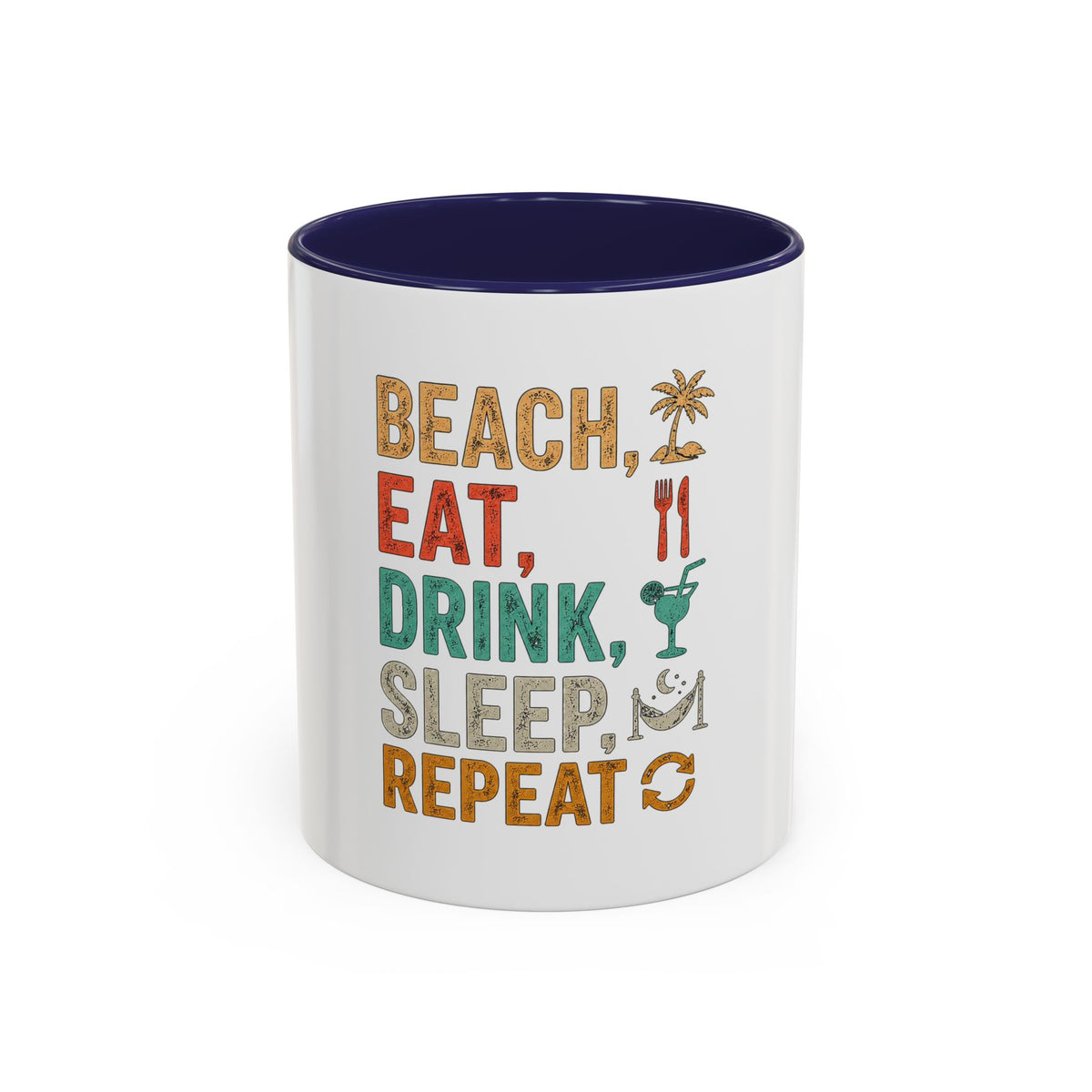 "Beach, Eat, Drink, Sleep, Repeat" Accent Coffee Mug (11, 15oz)