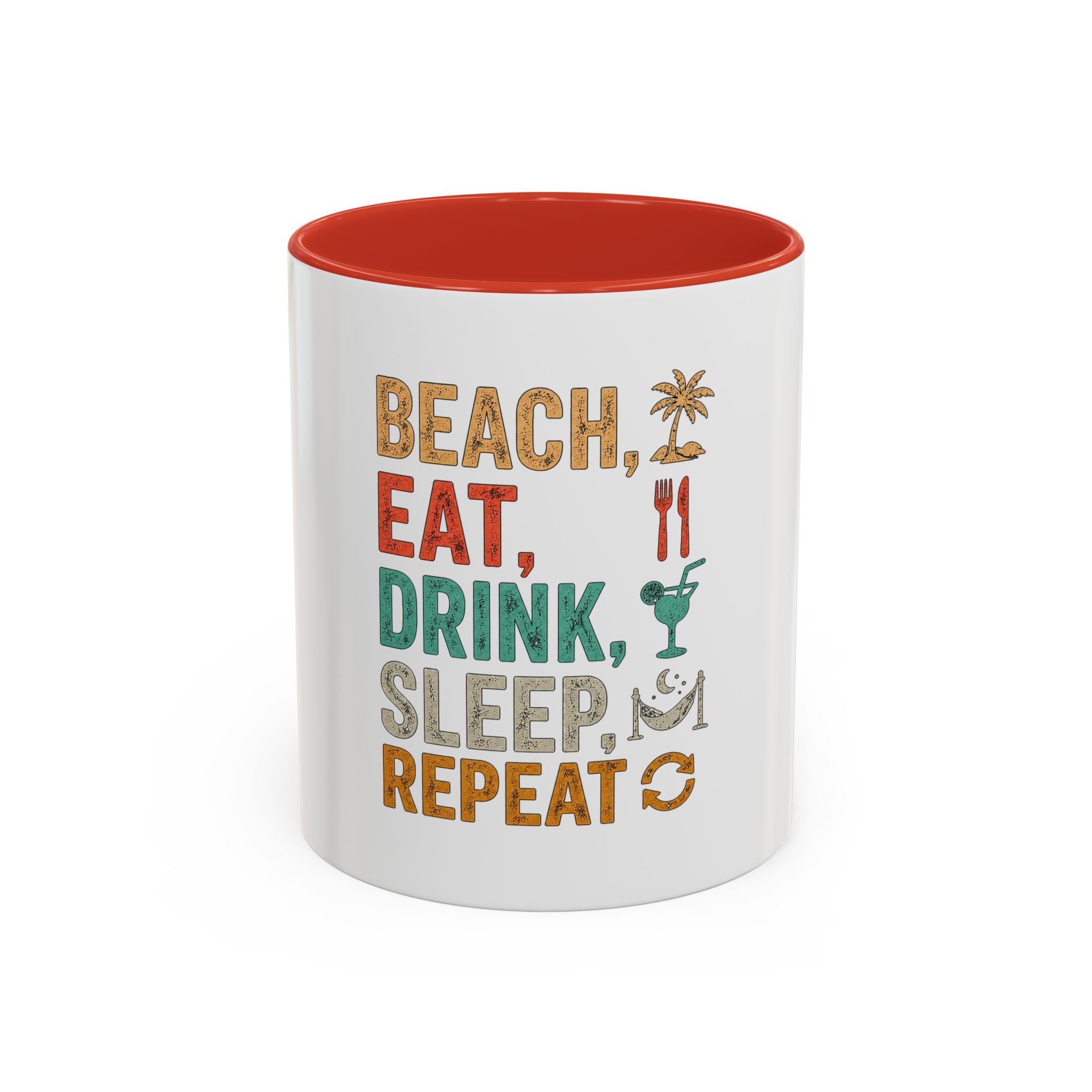 "Beach, Eat, Drink, Sleep, Repeat" Accent Coffee Mug (11, 15oz)