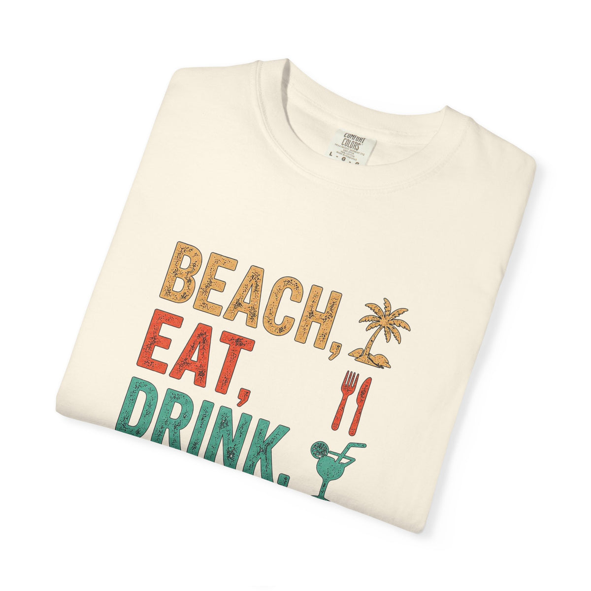 Beach, Eat, Drink, Sleep, Repeat T-Shirt — Icon Graphic Tee