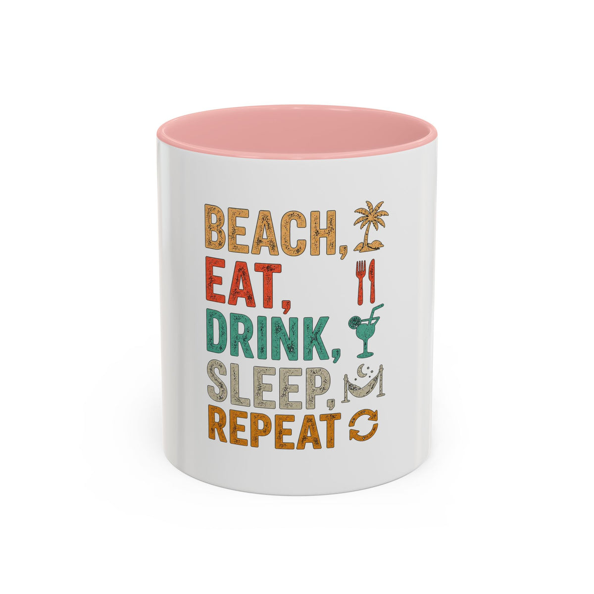 "Beach, Eat, Drink, Sleep, Repeat" Accent Coffee Mug (11, 15oz)