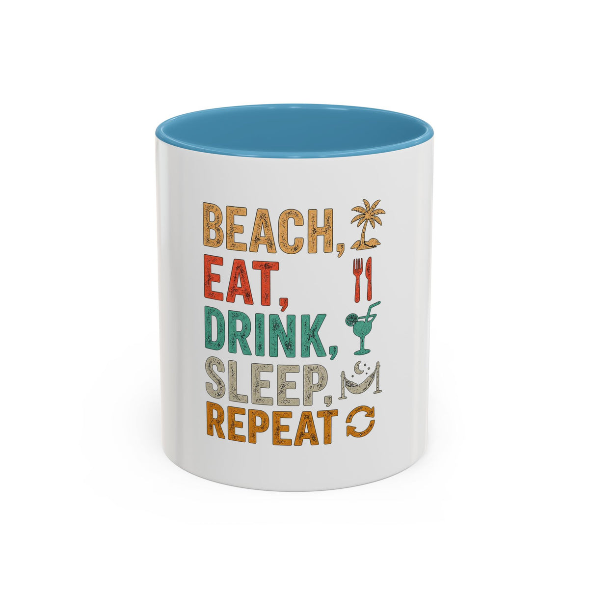 "Beach, Eat, Drink, Sleep, Repeat" Accent Coffee Mug (11, 15oz)