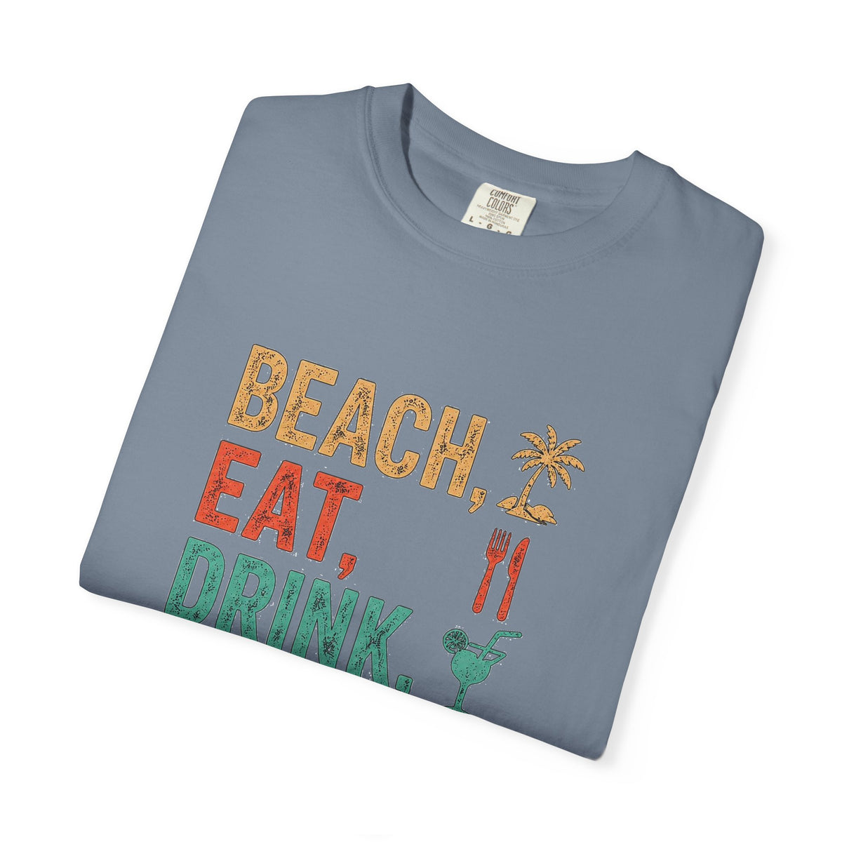 Beach, Eat, Drink, Sleep, Repeat T-Shirt — Icon Graphic Tee