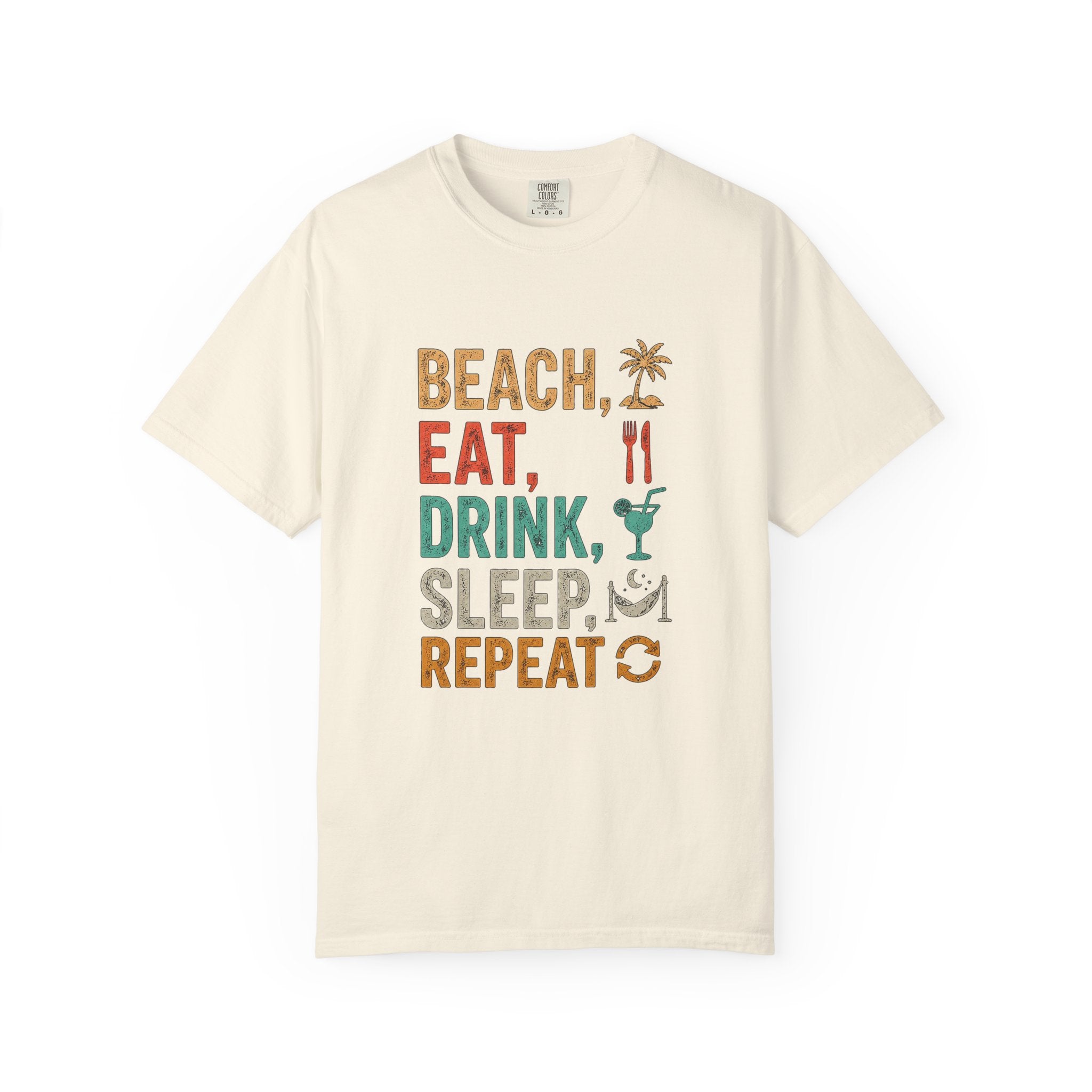 Beach, Eat, Drink, Sleep, Repeat T-Shirt — Icon Graphic Tee
