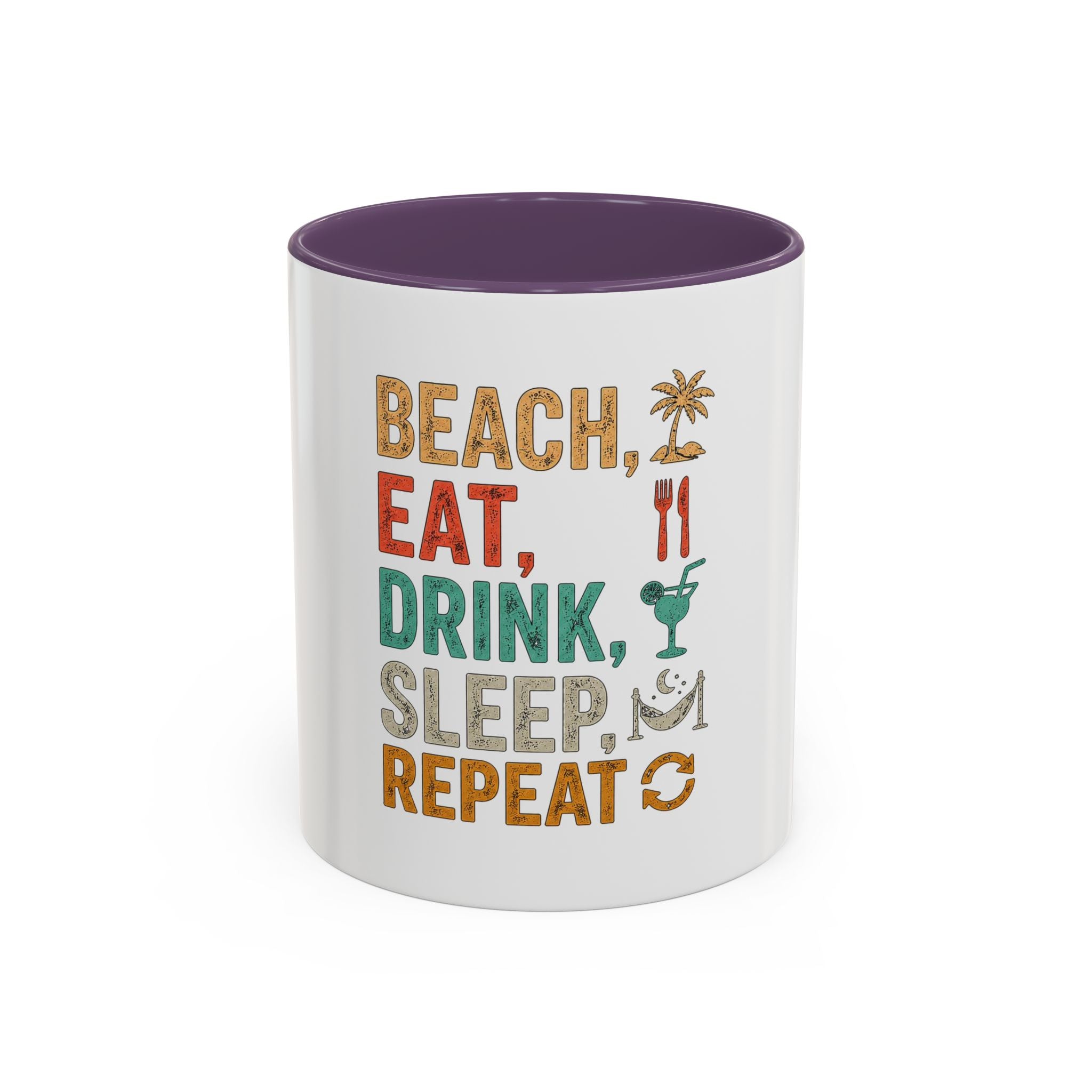 "Beach, Eat, Drink, Sleep, Repeat" Accent Coffee Mug (11, 15oz)