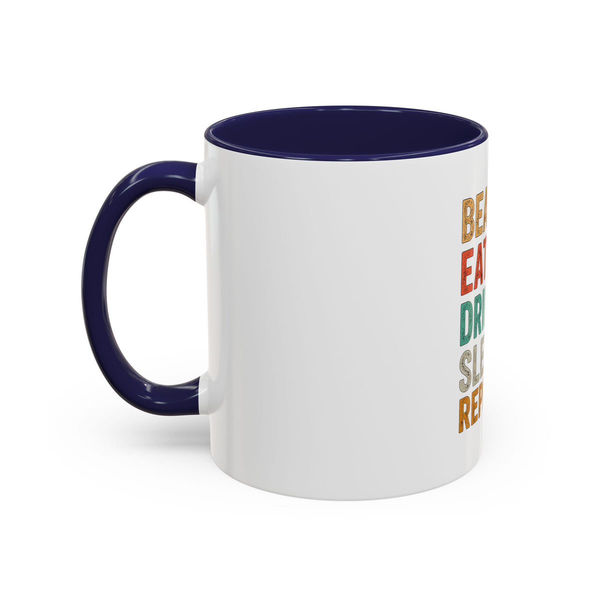 "Beach, Eat, Drink, Sleep, Repeat" Accent Coffee Mug (11, 15oz)